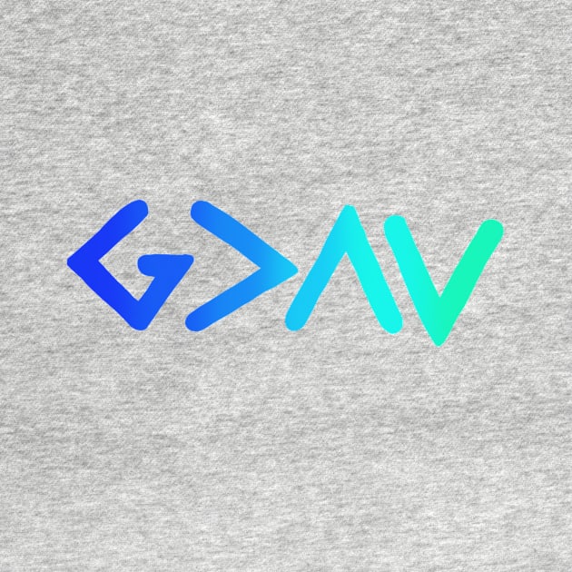 God is Greater Blue Ombre by maddie55meadows